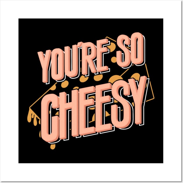 Cheesy Quote Illustration Wall Art by KlioStudio